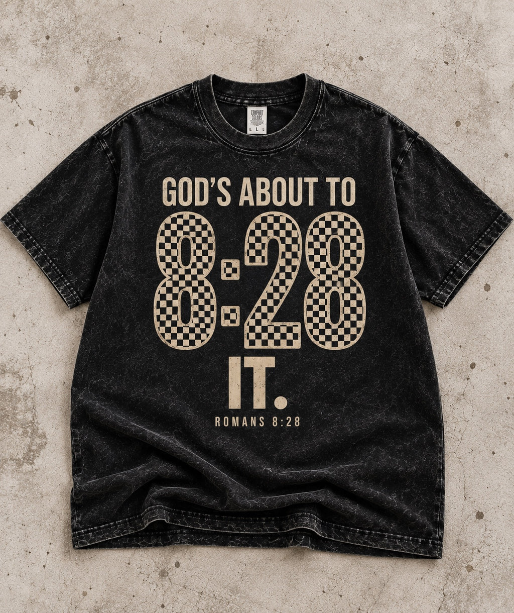 GOD'S ABOUT TO 8:28 IT Oversized Vintage Tee